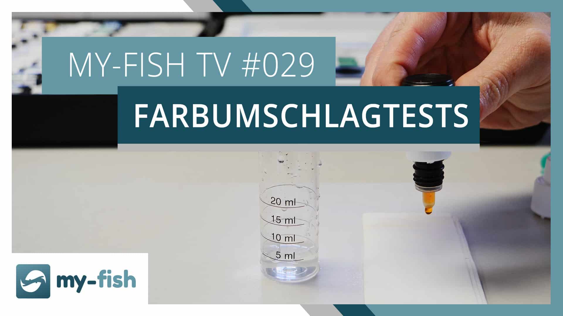 my-fish TV: Farbumschlagtests korrekt benutzen