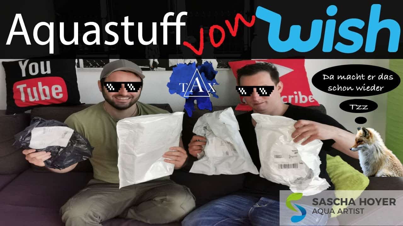 Tobis Aquaristikexzesse Video Tipp:  Aquaristik auf WISH bestellt
