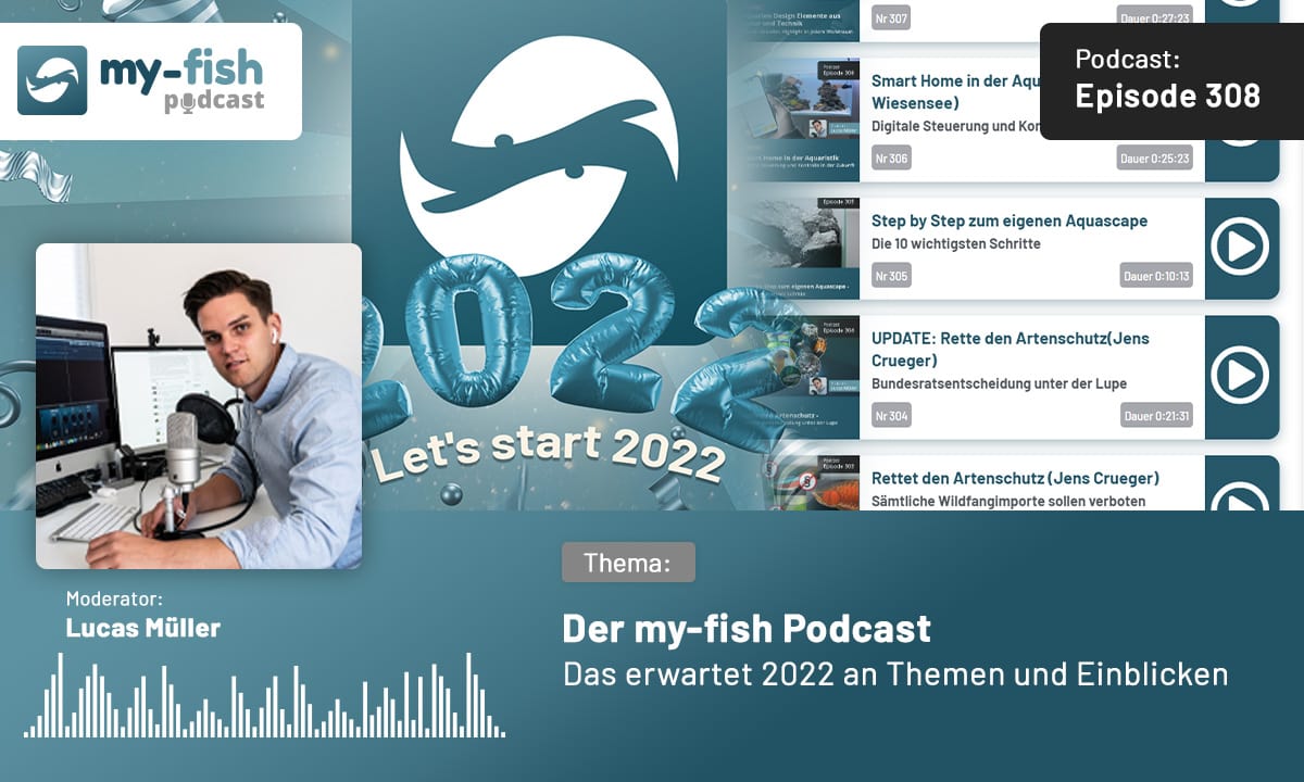 308: Der my-fish Podcast - Das erwartet 2022 an Themen und Einblicken